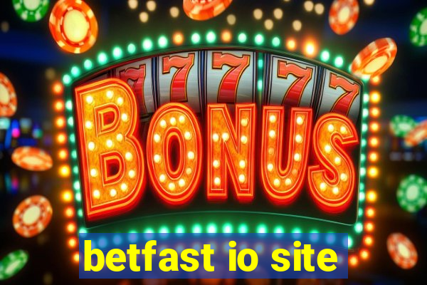 betfast io site